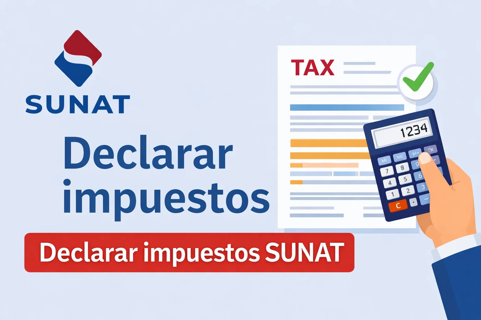 Cómo declarar impuestos en SUNAT Perú